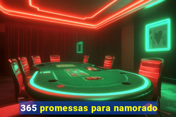 365 promessas para namorado